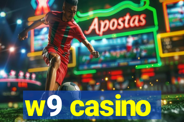 w9 casino